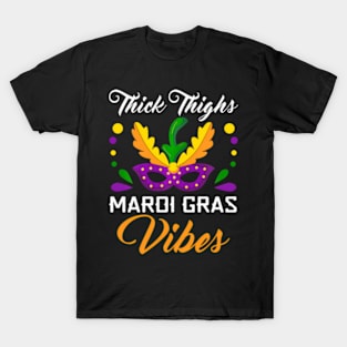 Thick Thighs Mardi Gras Vibes Mask Feathers For Men Women T-Shirt